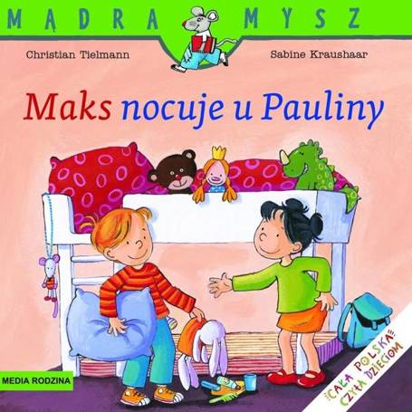 Mądra Mysz - Maks nocuje u Pauliny w.2021