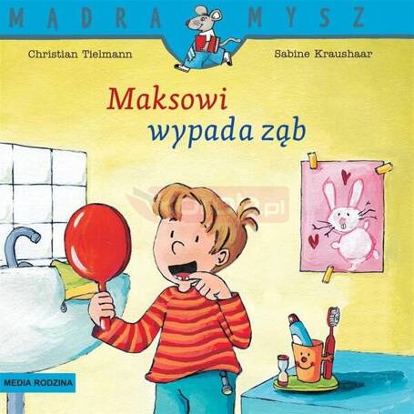 Mądra Mysz. Maksowi wypada ząb