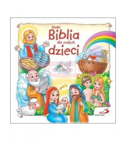 Mała Biblia dla małych dzieci