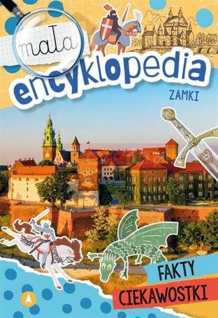 Mała encyklopedia. Zamki