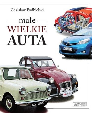 Małe wielkie auta