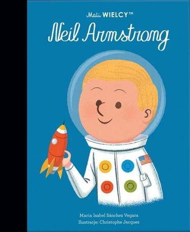 Mali WIELCY. Neil Armstrong