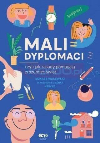 Mali dyplomaci, czyli jak zasady pomagają...