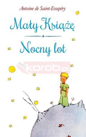 Mały Książę / Nocny lot