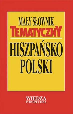 Mały słownik tematyczny hiszpańsko-polski