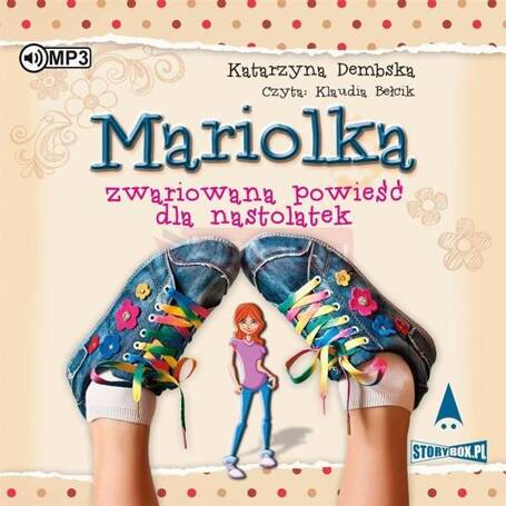 Mariolka. Zwariowana powieść dla nastolatek CD