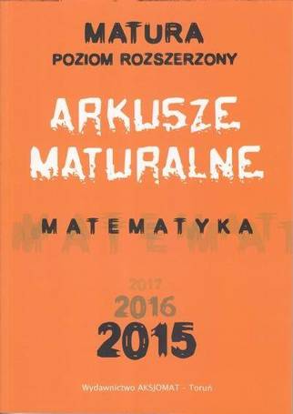 Matematyka. Arkusze Maturalne 2018 ZR