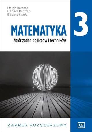 Matematyka LO 3 Zbiór zadań ZR NPP w.2021 OE PAZDR