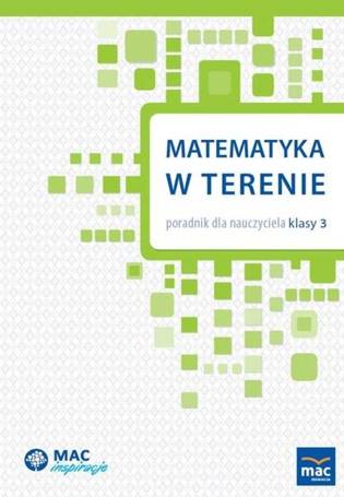 Matematyka w terenie. Poradnik dla nauczyciela