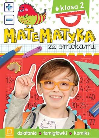 Matematyka ze smokami Klasa 2 Działania..