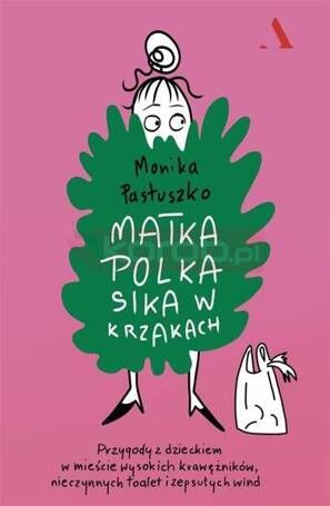 Matka Polka sika w krzakach