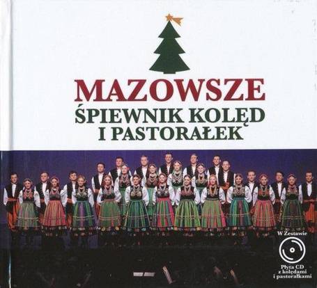 Mazowsze. Śpiewnik kolęd i pastorałek CD