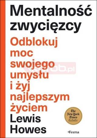 Mentalność zwycięzcy. Odblokuj moc swojego...