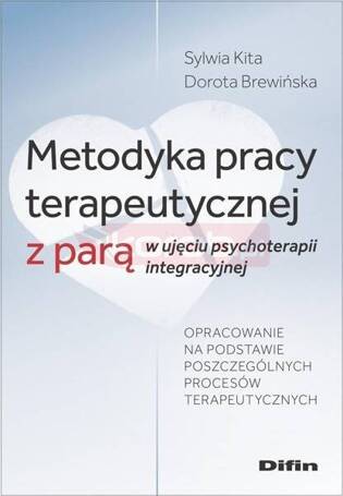 Metodyka pracy terapeutycznej z parą..