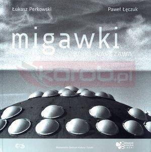 Migawki. Obiekt Warszawa