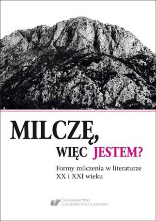 Milczę, więc jestem?