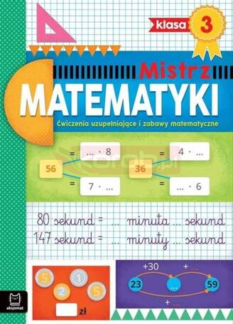 Mistrz matematyki klasa 3. Ćwiczenia uzupełniające