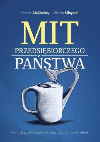 Mit przedsiębiorczego państwa