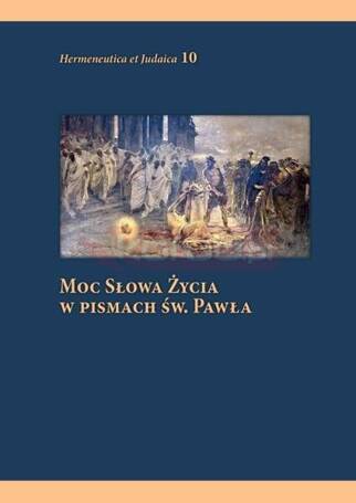 Moc słowa życia w pismach św. Pawła