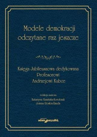 Modele demokracji odczytane raz jeszcze