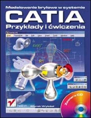 Modelowanie bryłowe w systemie CATIA...