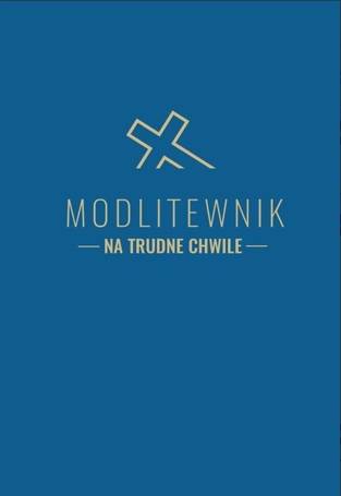 Modlitewnik na trudne chwile