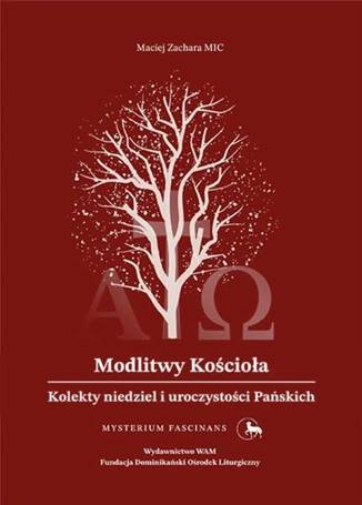 Modlitwy Kościoła Kolekty niedziel i..