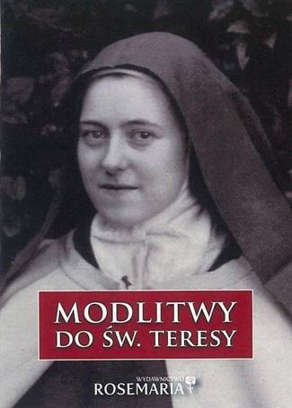 Modlitwy do św. Teresy z Lisieux