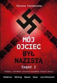 Mój ojciec był nazistą cz.2