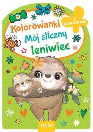 Mój śliczny leniwiec. Kolorowanka z wykrojnikiem