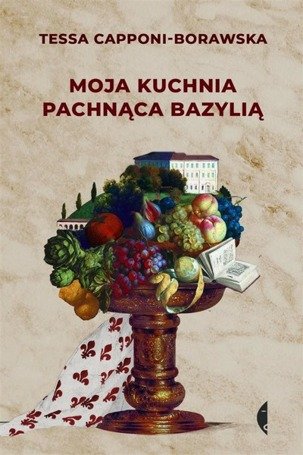 Moja kuchnia pachnąca bazylią