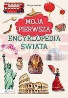 Moja pierwsza encyklopedia świata