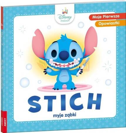 Moje pierwsze opowiastki. Stich myje ząbki