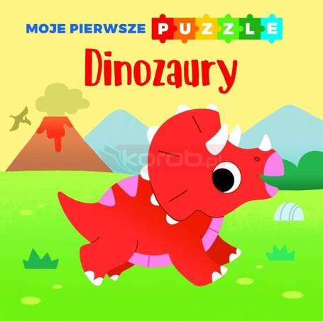 Moje pierwsze puzzle. Dinozaury