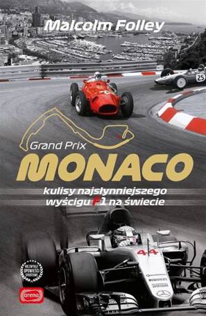 Monaco. Kulisy najwspanialszego wyścigu F1 Br