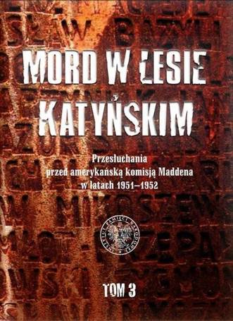 Mord w Lesie Katyńskim T.3