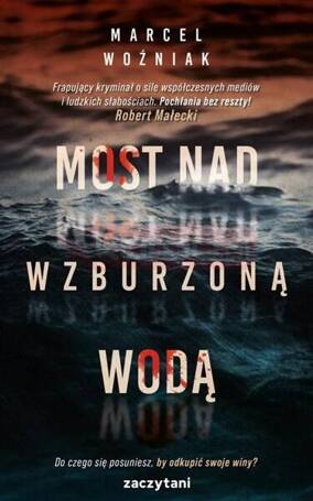 Most nad wzburzoną wodą