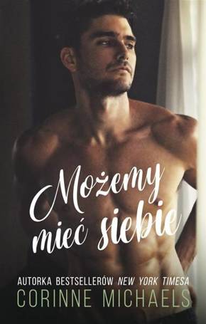 Możemy mieć siebie