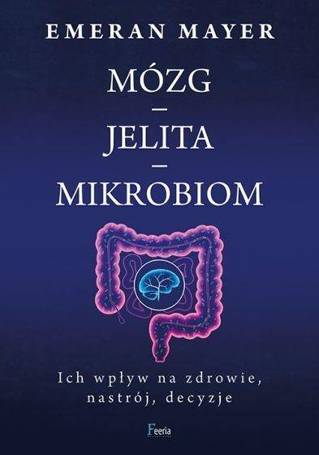 Mózg - jelita - układ odpornościowy