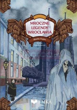 Mroczne legendy Wrocławia