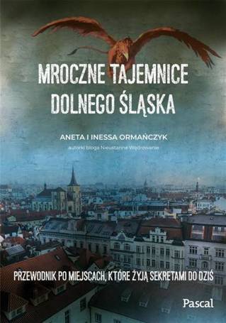 Mroczne tajemnice Dolnego Śląska