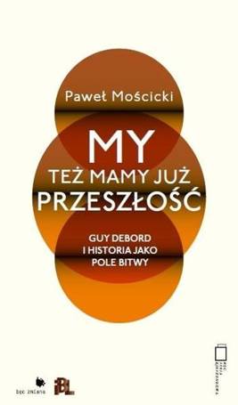 My też mamy już przeszłość