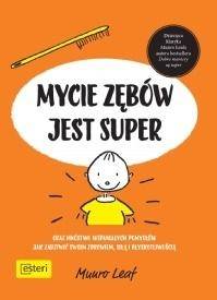 Mycie zębów jest super