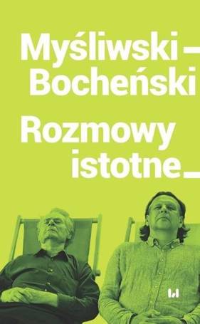 Myśliwski-Bocheński Rozmowy istotne