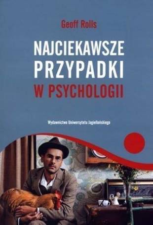 Najciekawsze przypadki w psychologii