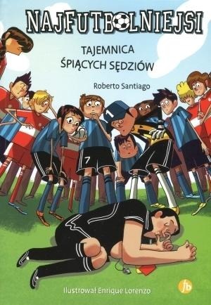 Najfutbolniejsi 1 Tajemnica śpiących sędziów