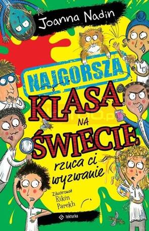 Najgorsza klasa na świecie rzuca ci wyzwanie