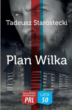 Najlepsze kryminały PRL. Plan Wilka