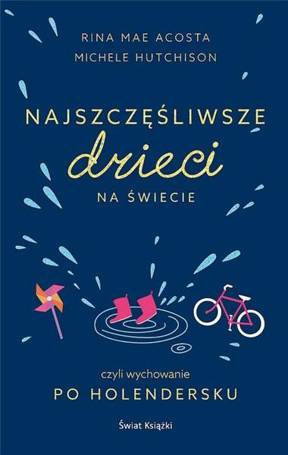 Najszczęśliwsze dzieci na świecie