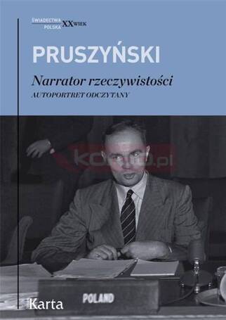 Narrator rzeczywistości. Autoportret odczytany